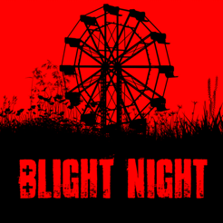 ‎Blight Night: You Are Not Safe